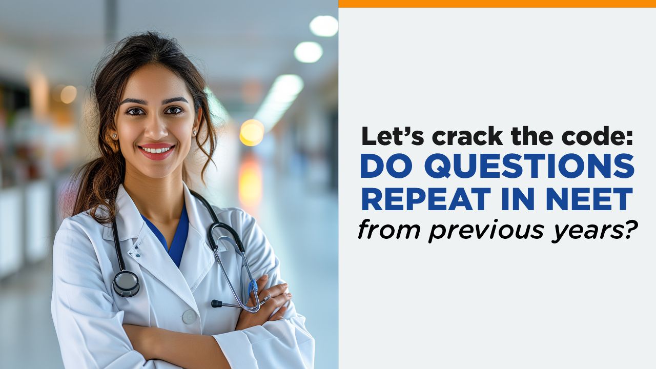 Let’s Crack the Code: Do Questions Repeat in NEET from Previous Years ...
