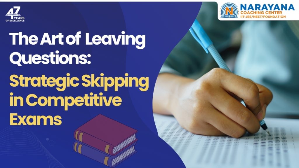 Strategic Skipping in JEE & NEET 2026