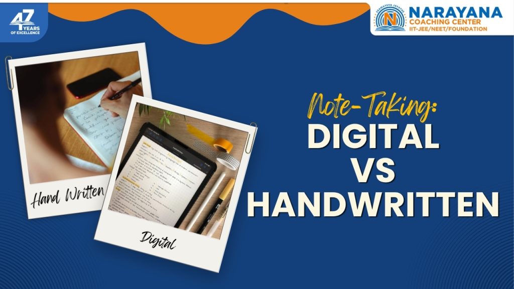 Digital Notes vs Handwritten Notes for JEE/NEET: Which is Better?
